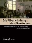 ausf�hrlicher Artikel zu: Buch-Neuerscheinung: Elize Bisanz (2010): Die Überwindung des Ikonischen